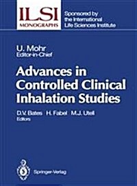 Advances in Controlled Clinical Inhalation Studies (Hardcover)