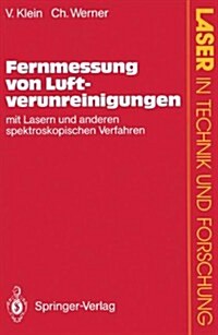 Fernmessung Von Luftverunreinigungen: Mit Lasern Und Anderen Spektroskopischen Verfahren (Paperback, 1993)