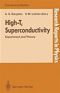 High-Tc Superconductivity: Experiment and Theory (Paperback, 1992)