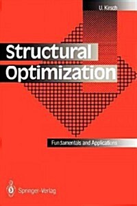 Structural Optimization: Fundamentals and Applications (Paperback, Softcover Repri)