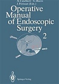 Operative Manual of Endoscopic Surgery 2 (Hardcover)