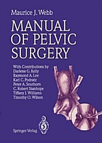 Manual of Pelvic Surgery (Hardcover)