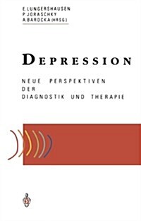 Depression: Neue Perspektiven Der Diagnostik Und Therapie (Paperback)