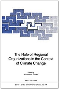 The Role of Regional Organizations in the Context of Climate Change (Hardcover)