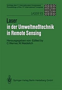 Laser in Der Umweltme?echnik / Laser in Remote Sensing: Vortr?e Des 11. Internationalen Kongresses / Proceedings of the 11th International Congress (Paperback)