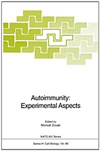 Autoimmunity: Experimental Aspects (Hardcover)