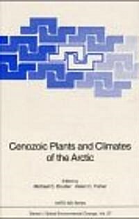 Cenozoic Plants and Climates of the Arctic (Hardcover)