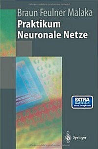 Praktikum Neuronale Netze (Hardcover, 1. Aufl. 1996.)