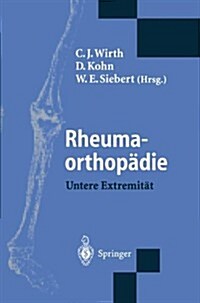 Rheumaorthopadie: Untere Extremitat (Hardcover)