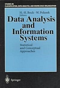 Data Analysis and Information Systems: Statistical and Conceptual Approaches Proceedings of the 19th Annual Conference of the Gesellschaft F? Klassif (Paperback, Softcover Repri)