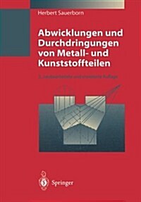 Abwicklungen Und Durchdringungen Von Metall- Und Kunststoffteilen (Paperback, 3, 3., Neubearb. U)