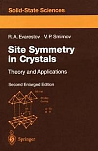 Site Symmetry in Crystals: Theory and Applications (Paperback, 2, Softcover Repri)