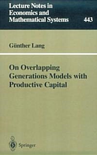 On Overlapping Generations Models with Productive Capital (Paperback, Softcover Repri)