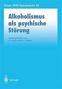 Alkoholismus ALS Psychische St?ung (Paperback)