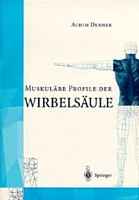 Muskul?e Profile Der Wirbels?le (Paperback, 1997)