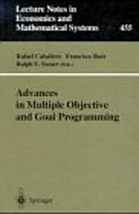 Advances in Multiple Objective and Goal Programming: Proceedings of the Second International Conference on Multi-Objective Programming and Goal Progra (Paperback, Softcover Repri)