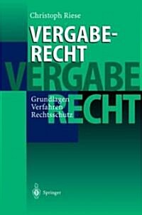 Vergaberecht: Grundlagen - Verfahren - Rechtsschutz (Paperback, 1998)