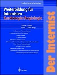 Der Internist: Weiterbildung F? Internisten Kardiologie/ Angiologie: Ihre Basis F? Die Facharztpr?ung (Paperback, 1999)