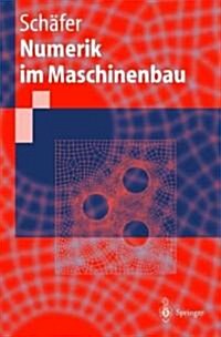 Numerik Im Maschinenbau (Paperback, 1999)