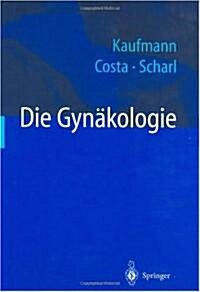 Die Gynakologie (Hardcover)