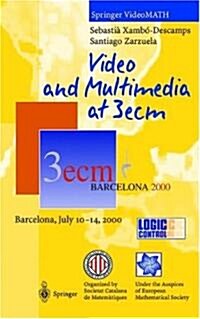 Video and Multimedia at 3ecm: Barcelona, 10-14 July, 2000 (Other)