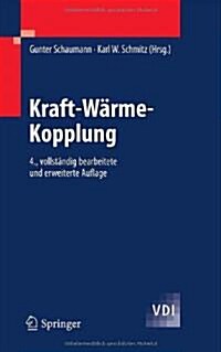 Kraft-W?me-Kopplung (Hardcover, 4, 4., Vollst. Bea)