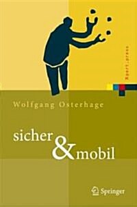 Sicher & Mobil: Sicherheit in Der Drahtlosen Kommunikation (Hardcover, 2010)