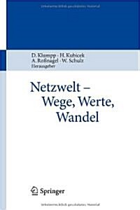 Netzwelt - Wege, Werte, Wandel (Hardcover)