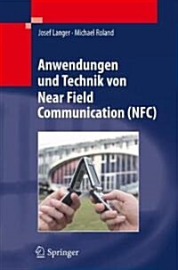Anwendungen Und Technik Von Near Field Communication (Nfc) (Hardcover)