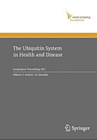 The Ubiquitin System in Health and Disease (Paperback, Reprint)