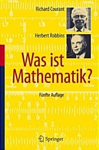 Was Ist Mathematik? (Paperback, 5, 5. Aufl. 2001)