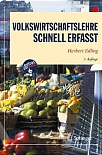 Volkswirtschaftslehre - Schnell Erfasst (Paperback, 3, 3., Aktualisier)