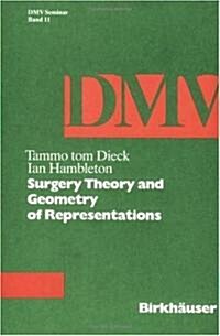 Surgery Theory and Geometry of Representations (Paperback, 1988)