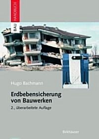 Erdbebensicherung Von Bauwerken (Hardcover, 2, 2., Uberarb. Au)