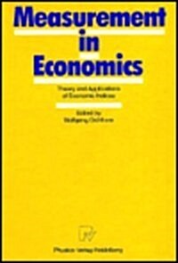 Measurement in Economics: Theory and Applications of Economics Indices (Hardcover)