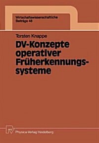 DV-Konzepte Operativer Fr?erkennungssysteme (Paperback)