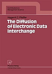 The Diffusion of Electronic Data Interchange (Hardcover, Softcover Repri)