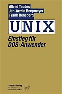 Unix: Einstieg F? Dos-Anwender (Paperback)