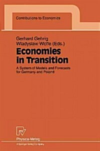 Economies in Transition: A System of Models and Forecasts for Germany and Poland (Paperback, Softcover Repri)