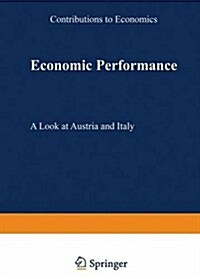Economic Performance: A Look at Austria and Italy (Paperback, 1994)