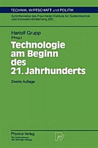 Technologie Am Beginn Des 21. Jahrhunderts (Paperback, 2, 2. Aufl.)