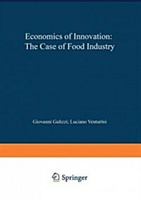 Economics of Innovation: The Case of Food Industry (Paperback, Softcover Repri)