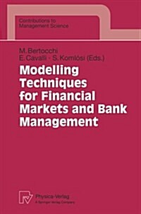 Modelling Techniques for Financial Markets and Bank Management (Paperback, Softcover Repri)