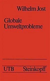 Globale Umweltprobleme: Vorlesungen F? H?er Aller Fakult?en, Sommersemester 1972 (Paperback)