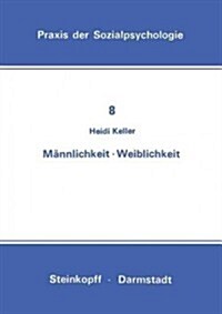 M?nlichkeit Weiblichkeit (Paperback)