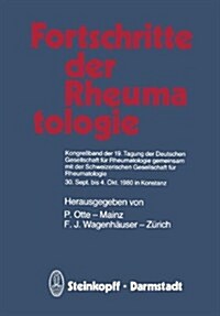 Fortschritte Der Rheumatologie: Kongre?and Der 19.Tagung Der Deutschen Gesellschaft F? Rheumatologie Gemeinsam Mit Der Schweizerischen Gesellschaft (Paperback)
