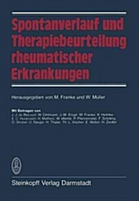 Spontanverlauf Und Therapiebeurteilung Rheumatischer Erkrankungen (Paperback)