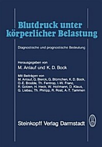 Blutdruck Unter Korperlicher Belastung: Diagnostische Und Prognostische Bedeutung (Hardcover)