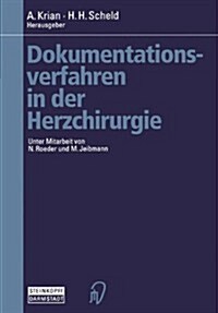 Dokumentationsverfahren in Der Herzchirurgie (Hardcover)