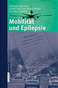 Mobilit? Und Epilepsie (Paperback, 2006)